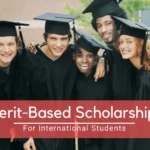 Merit-Based Scholarships for International College Students